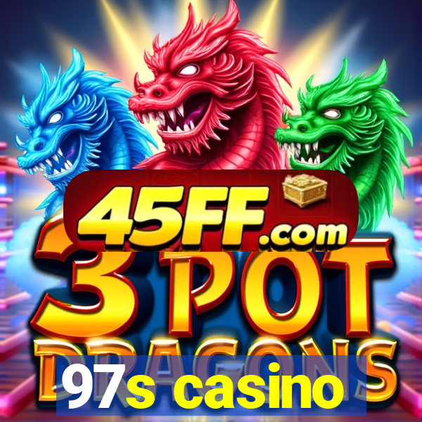 97s casino